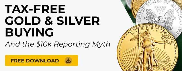 Download SchiffGold's Tax Free Gold and Silver Buying Free Report